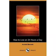 How to Live on 24 Hours a Day