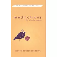 Meditations for Single Moms