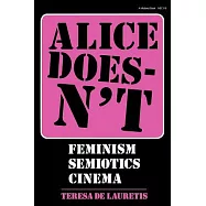 Alice Doesnat: Feminism, Semiotics, Cinema