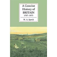 A Concise History of Britain, 1707 1975