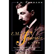 E.M. Forster: A Life