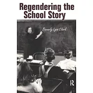 Regendering the School Story: Sassy Sissies and Tattling Tomboys