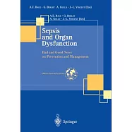 Sepsis and Organ Dysfunction: Bad and Good News on Prevention and Management