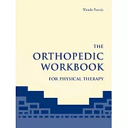 The Orthopedic Workbook for Physical Therapy