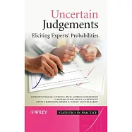 Uncertain Judgements: Eliciting Experts’ Probabilities