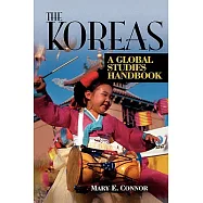 The Koreas: A Global Studies Handbook