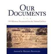 Our Documents: 100 Milestone Documents from the National Archives