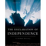 The Declaration of Independence: A Global History