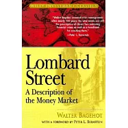 Lombard Street: A Description of the Money Market