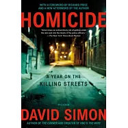 Homicide: A Year on the Killing Streets