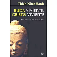 Buda Viviente, Cristo Viviente / Living Buddha, Living Christ
