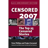 Censored 2007: The Top 25 Censored Stories