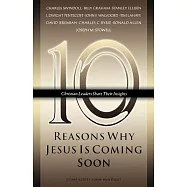 10 Reasons Why Jesus Is Coming Soon
