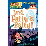 Mrs. Patty Is Batty!