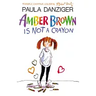 Amber Brown Is Not a Crayon