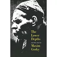 The Lower Depths and Other Plays