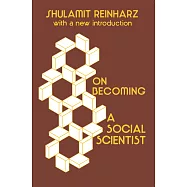 On Becoming a Social Scientist: From Survey Research and Participant Observation to Experimental Analysis