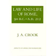 Law and Life of Rome, 90 B.c..d. 212