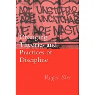 Changing Theories and Practices of Discipline