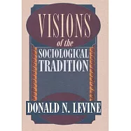 Visions of the Sociological Tradition