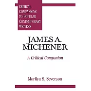 James A. Michener: A Critical Companion