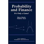 Probability and Finance: It’s Only a Game!