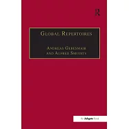Global Repertoires: Popular Music Within and Beyond the Transnational Music Industry