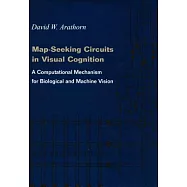 Map-Seeking Circuits in Visual Cognition: A Computational Mechanism for Biological and Machine Vision