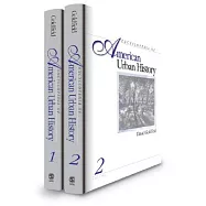Encyclopedia of American Urban History