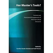 Her Master’s Tools? Feminist and Postcolonial Engagements of Historical-Critical Discourse