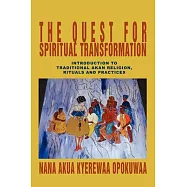 The Quest for Spiritual Transformation