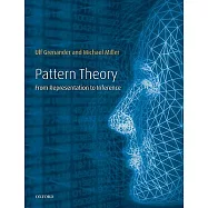 Pattern Theory: From Representation to Inference