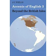Accents of English: Beyond the British Isles