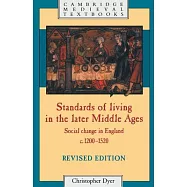 Standards of Living in the Later Middle Ages: Social Change in England C.1200 1520