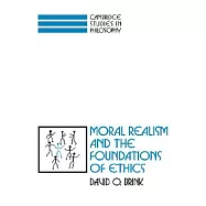 Moral Realism and the Foundations of Ethics