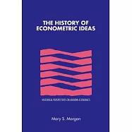 The History of Econometric Ideas