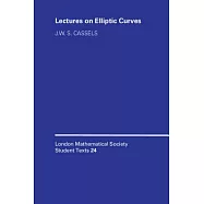 Lectures on Elliptic Curves