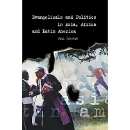 Evangelicals And Politics In Africa, Asia and Latin America