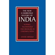 Science, Technology and Medicine in Colonial India