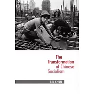 The Transformation of Chinese Socialism