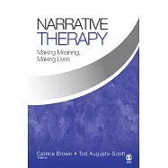 Narrative Therapy: Making Meaning, Making Lives