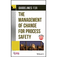 Guidelines for the Management of Change for Process Safety [With CDROM]