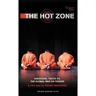 The Hot Zone: Individual Truth Vs. the Global War on Terror