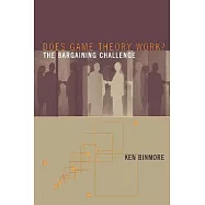 Does Game Theory Work?: The Bargaining Challenge
