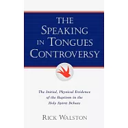 The Speaking in Tongues Controversy
