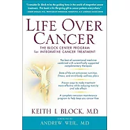 Life Over Cancer: The Block Center Program for Integrative Cancer Treatment