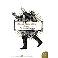 Brave New World Revisited