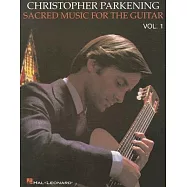 Sacred Music for the Guitar, Volume 1