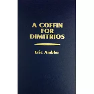 Coffin for Dimitrios