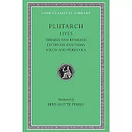 Theseus and Romulus Lycurgus and Numa Solon and Publicola